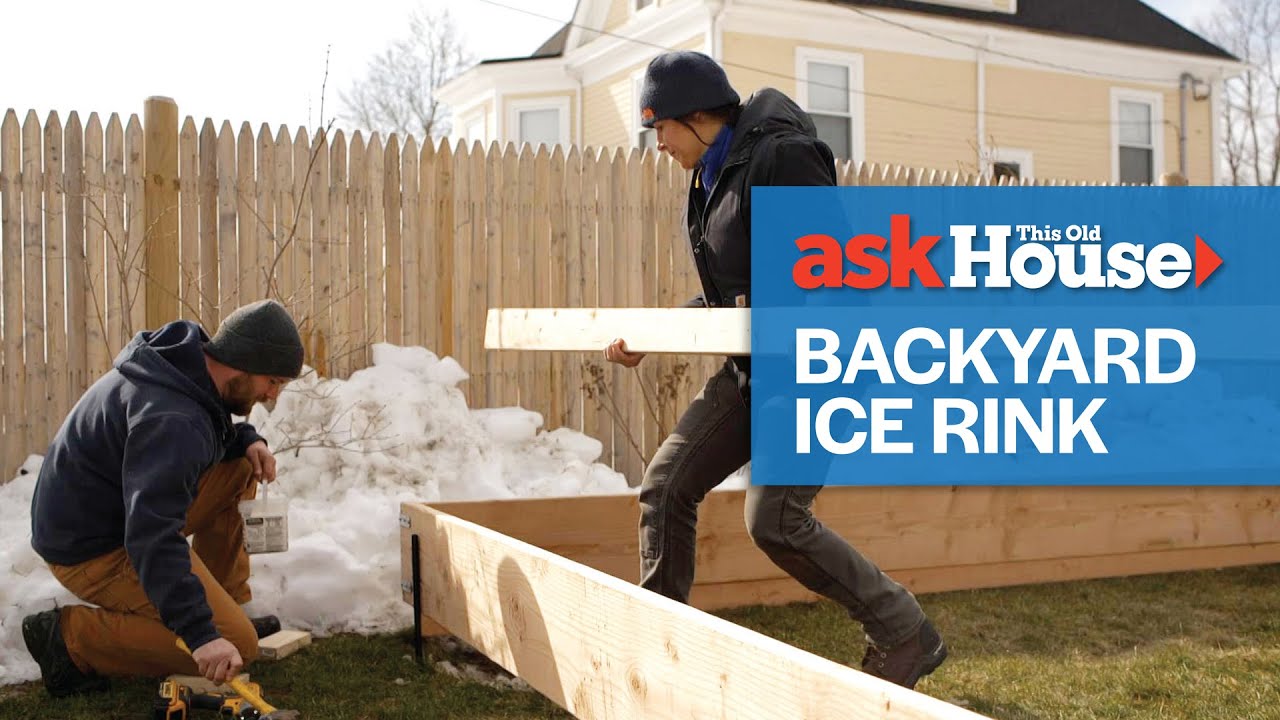 How To Build a Backyard Ice Rink | Ask This Old House