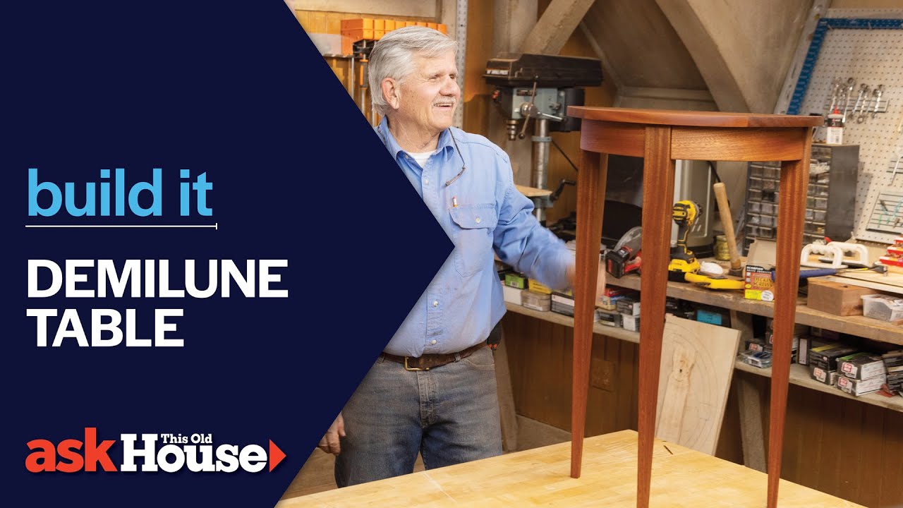 How to Build a Demilune Table | Build It | Ask This Old House