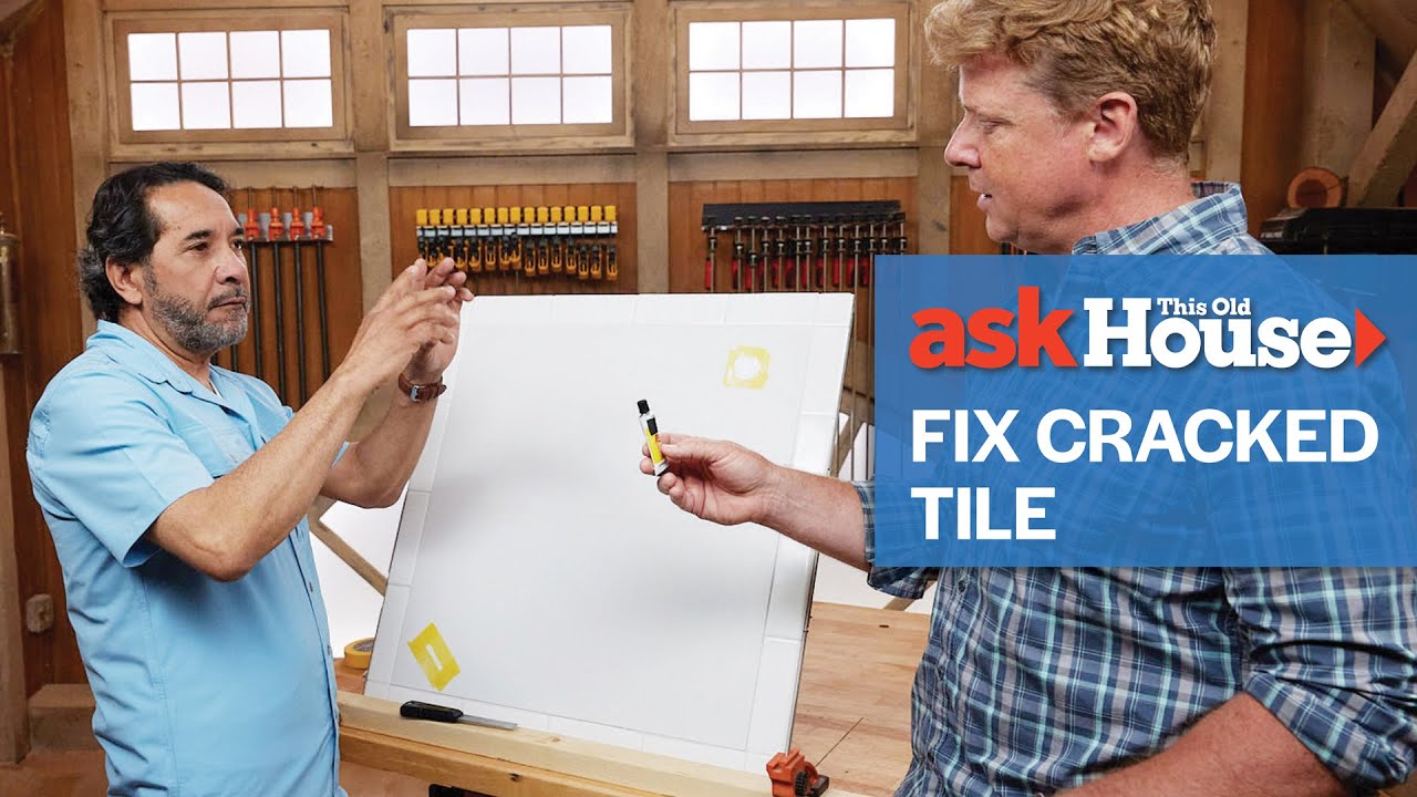 How to Fix Cracked and Chipped Porcelain Tile | Ask This Old House