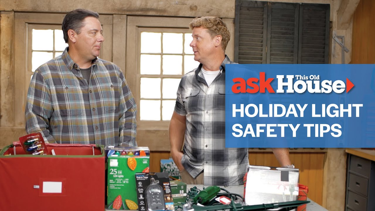 Electrical Safety Tips for Holiday Lights | Ask This Old House
