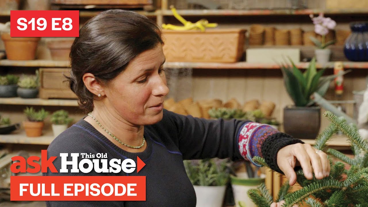 ASK This Old House | Happy Holidays! (S19 E8) FULL EPISODE