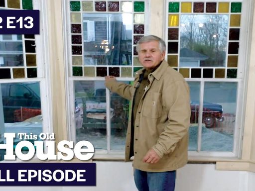 This Old House | Narragansett Windows (S42 E13) | FULL EPISODE