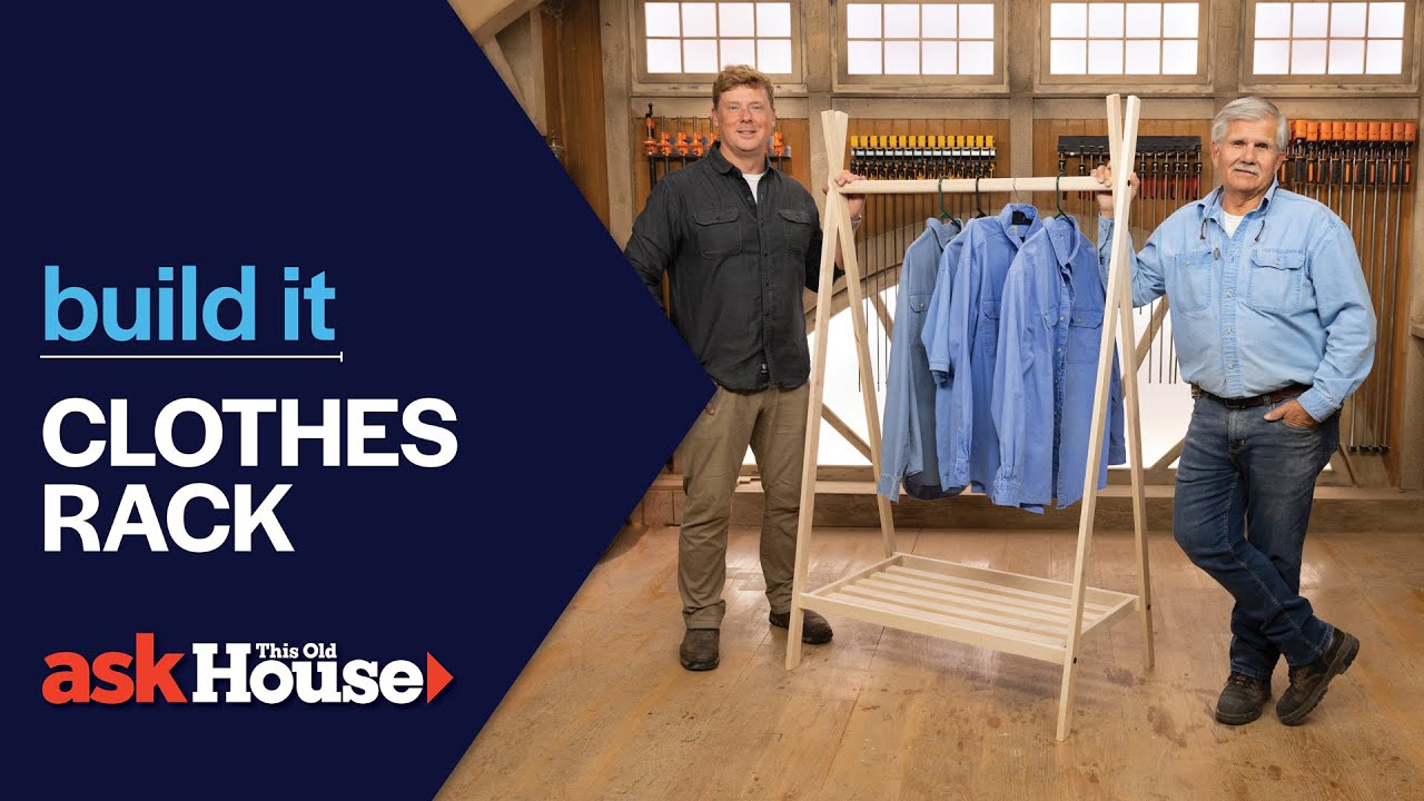 Clothes Rack | Build it | Ask This Old House