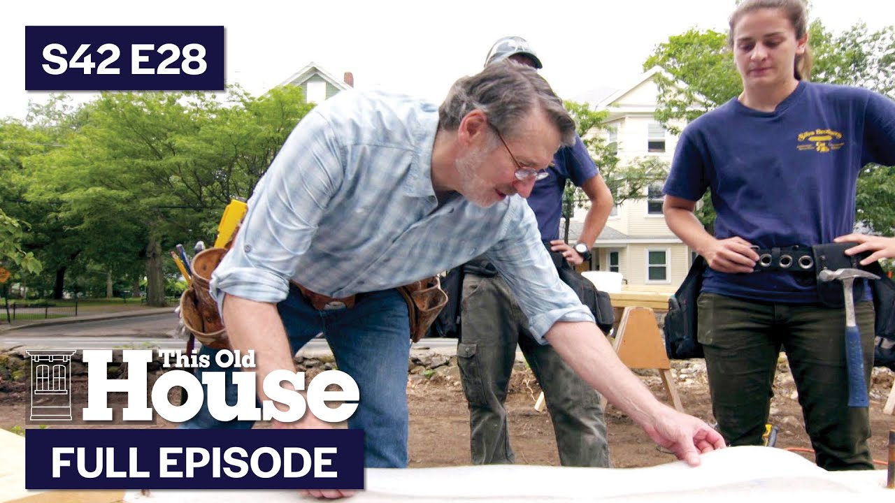 This Old House | Summer Special: Generation Next (S42 E28) | FULL EPISODE