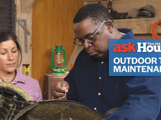 Simple Guide to Outdoor Tool Maintenance | Ask This Old House