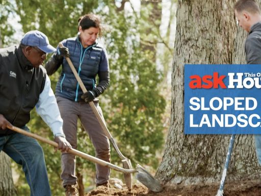 How To Landscape a Sloping Yard | Ask This Old House