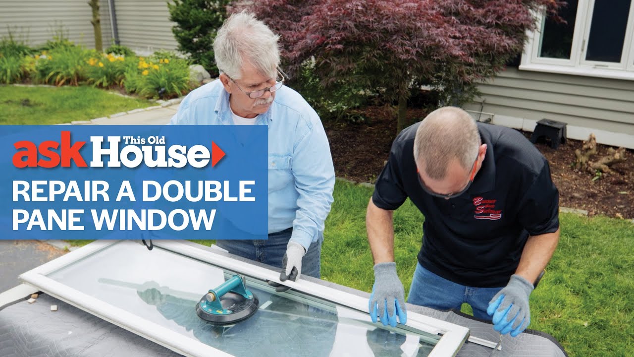 How to Repair a Double Pane Window | Ask This Old House