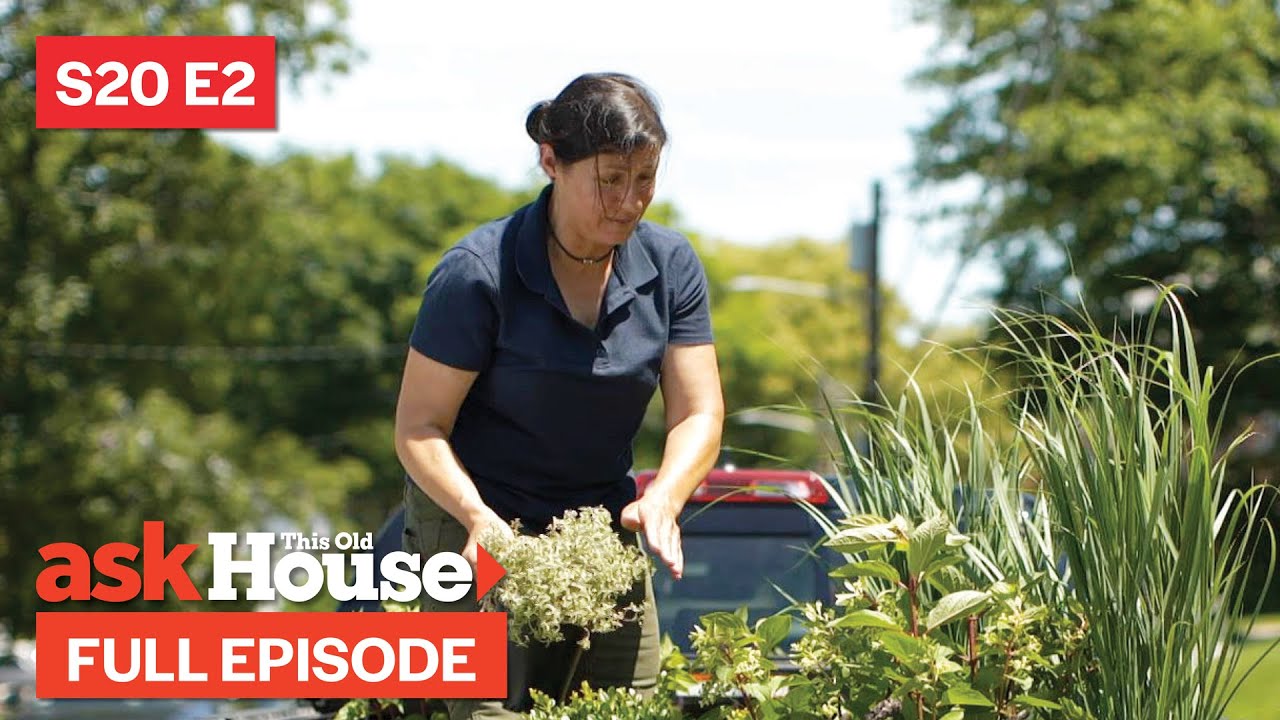 ASK This Old House | Durable Landscape, Cutting Board (S20 E2) FULL EPISODE