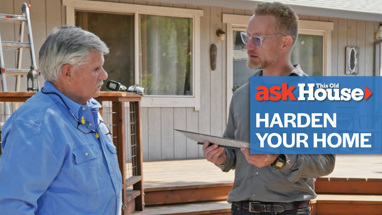 How To Harden Your Home | Ask This Old House