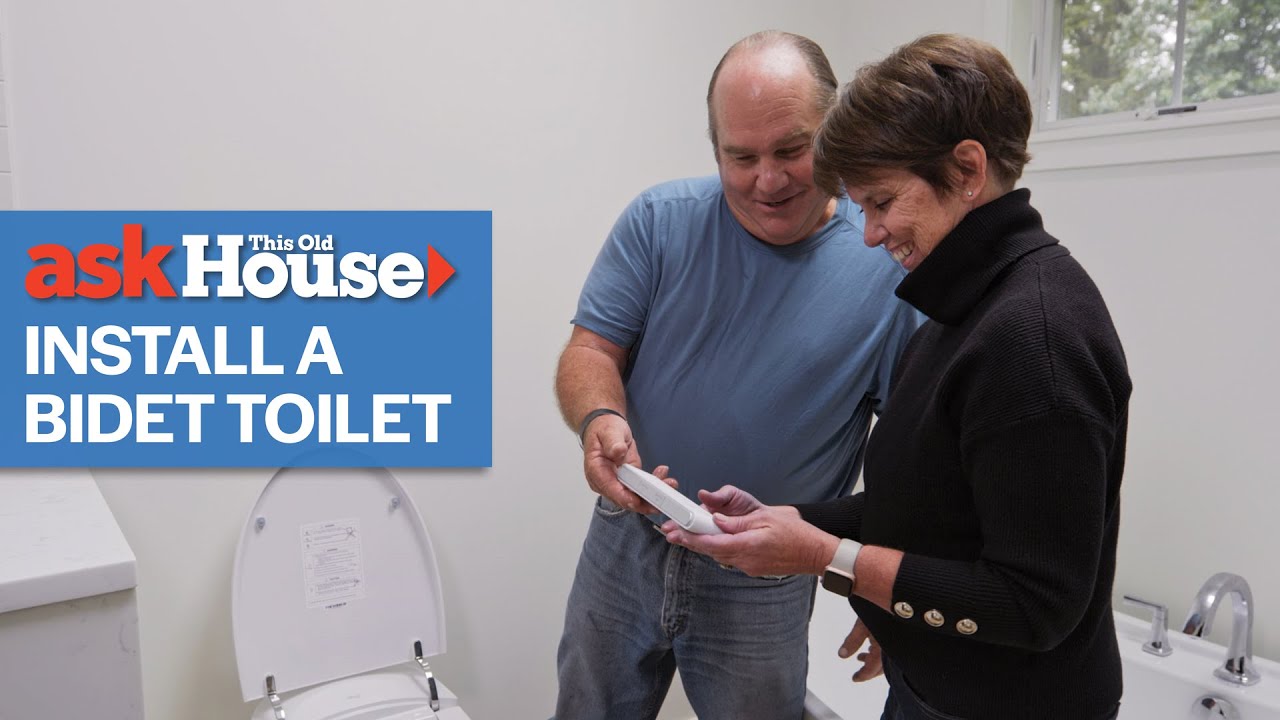 How to Install a Bidet Toilet | Ask This Old House